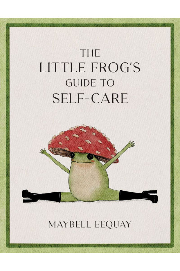 Little Frogs Guide to Self Care