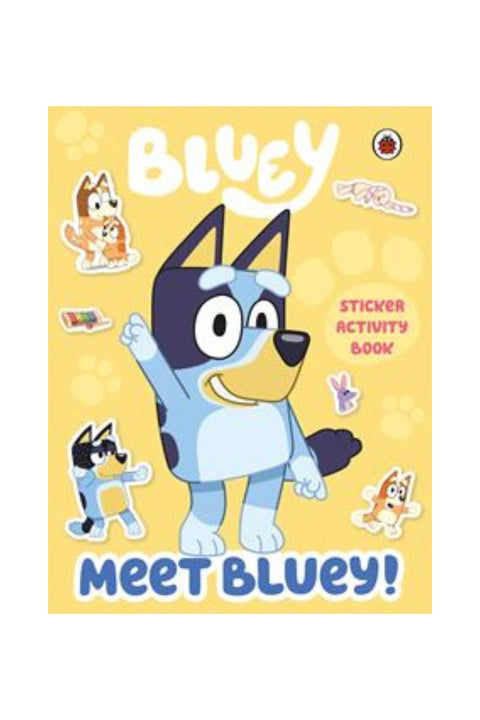 Bluey: Meet Bluey Sticker Activity Book